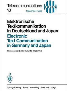 【预订】Elektronische Textkommunikation in Deutschland und Japan / Electronic Text Communicati 9783540136477