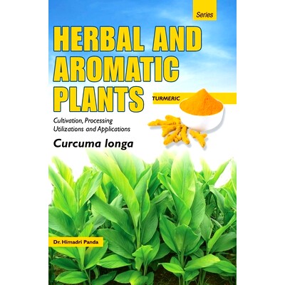 预订 HERBAL AND AROMATIC PLANTS - Curcuma longa (TURMERIC): 9789350568248