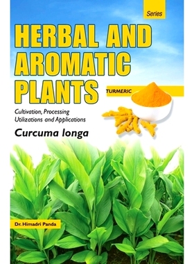 预订 HERBAL AND AROMATIC PLANTS - Curcuma longa (TURMERIC): 9789350568248