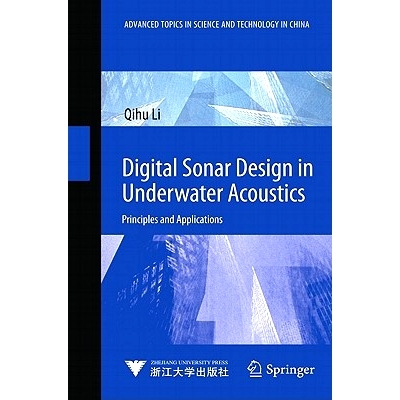预订 Digital Sonar Design in Underwater Acoustics: Principles and Applications 水声学数字声呐设计: 原则及应用: 978364218