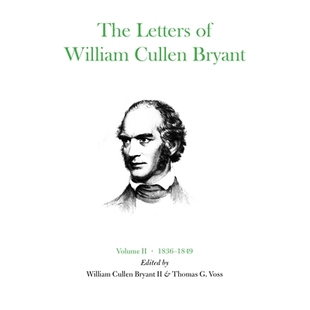 1836 9780823209927 Bryant Volume Cullen Letters William 1849 预订 The
