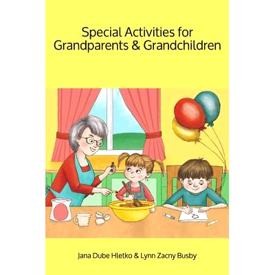 预订 Special Activities for Grandparents and Grandchildren: 9781794063891