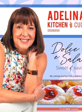 预订 Adelina’s Kitchen Dromana: Dolci e Salato / Sweet and Savoury: 9781922337092