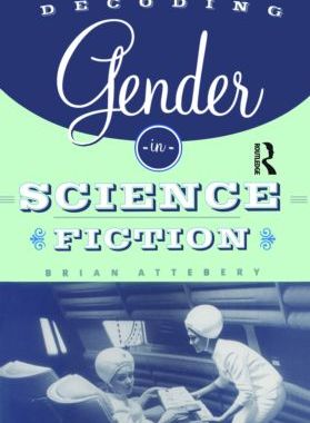 【预售】Decoding Gender in Science Fiction