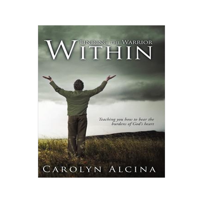 [预订]Finding the Warrior Within: Teaching You How to Bear the Burdens of God’s Heart 9781449761257