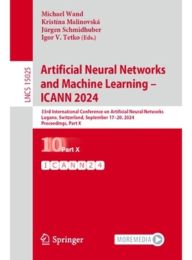 预订 Artificial Neural Networks and Machine Learning – ICANN 2024: 33rd International Conference on Artificial Neural N