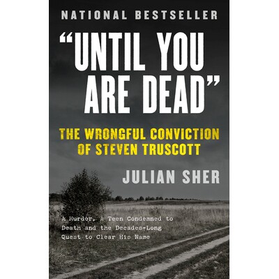 预订 Until You Are Dead: Steven Truscott’s Long Ride into History: 9780676973815