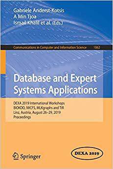 【预售】Database and Expert Systems Applications: Dexa 2019 International Workshops Biokdd, Iwcfs, Mlkgraphs and T...