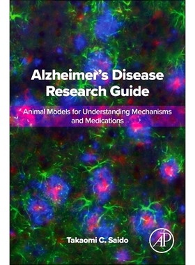 预订 Alzheimer’s Disease Research Guide: Animal Models for Understanding Mechanisms and Medications 阿尔茨海默病研究指