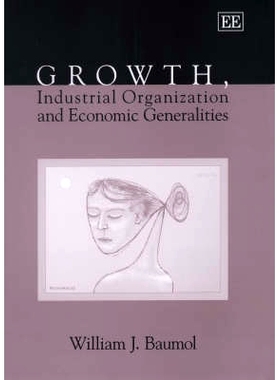 预订 Growth, Industrial Organization and Economic Generalities 增长、产业组织和经济概况: 9781843763505