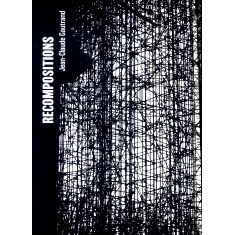 预订 Recompositions : Jean-Claude Gautrand: 9791090294639