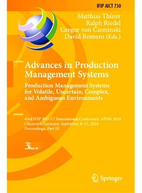 预订 Advances in Production Management Systems. Production Management Systems for Volatile, Uncertain, Complex, and Ambi