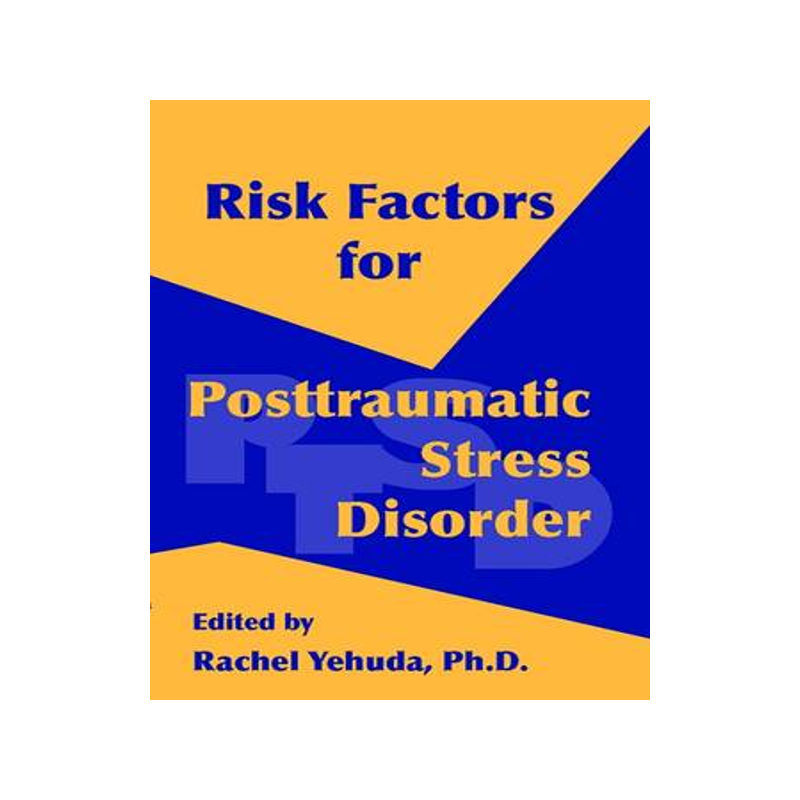 预订 Risk Factors for Posttraumatic Stress Disorder