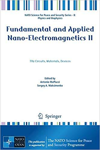 【预售】Fundamental and Applied Nano-Electromagnetics II: Thz Circuits, Materials, Devices
