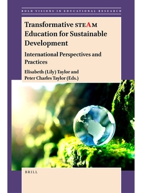 预订 Transformative STEAM Education for Sustainable Development: International Perspectives and Practices 促进可持续发展