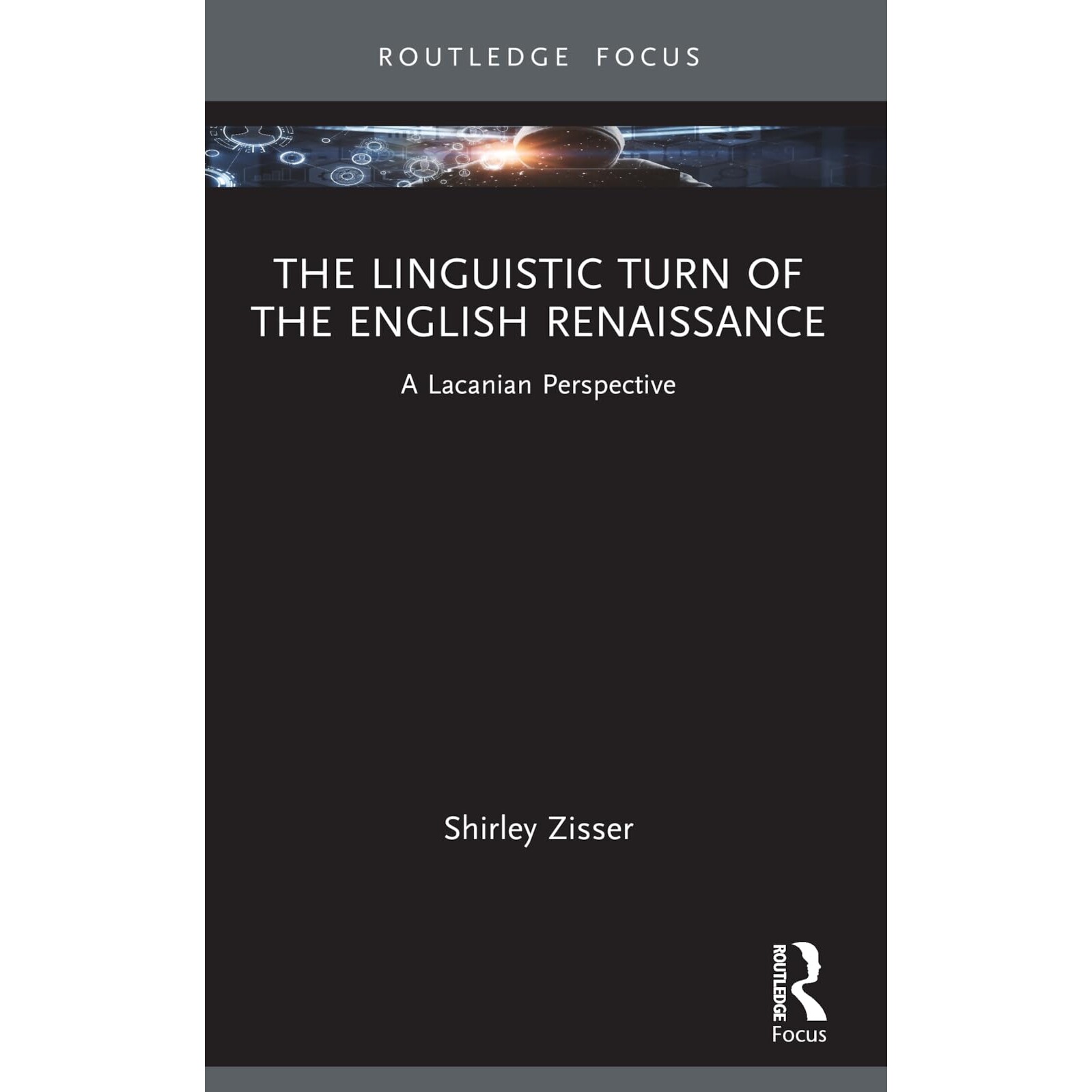 预订 The Linguistic Turn of the English Renaissance A Lacanian Perspective 英国文艺复兴时期的语言转向:拉康展望 97810324