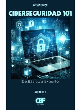 预订 Ciberseguridad 101: De Básico a Experto: 9798324447656