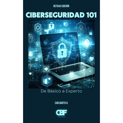 预订 Ciberseguridad 101: De Básico a Experto: 9798324447656