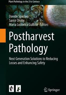 【预订】Postharvest Pathology: Next Generation Solutions to Reducing Losses and Enhancing Safety