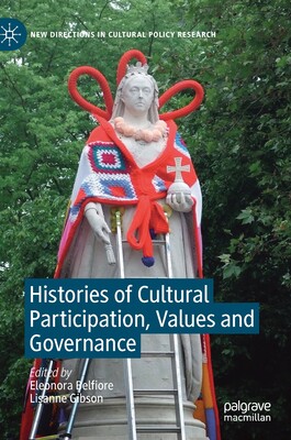 【预订】Histories of Cultural Participation, Values and Governance
