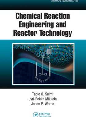 【预售】Chemical Reaction Engineering and Reactor Technology