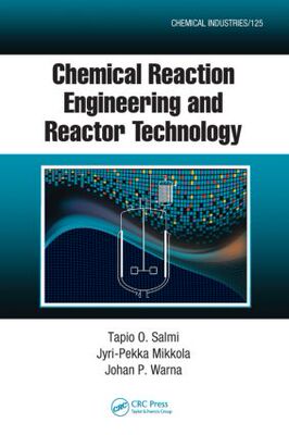 【预售】Chemical Reaction Engineering and Reactor Technology