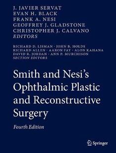 【预订】Smith and Nesi’s Ophthalmic Plastic and Reconstructive Surgery 9783030417192