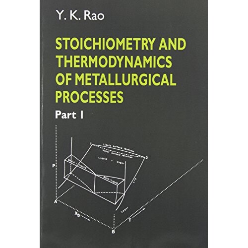 预订 Stoichiometry and Thermodynamics of Metallurgical Processes 2 Volume Paperback Set 冶金过程的化学计量学和热力学(2