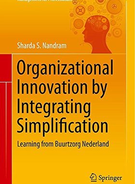 【预订】Organizational Innovation by Integrating Simplification 9783319117249