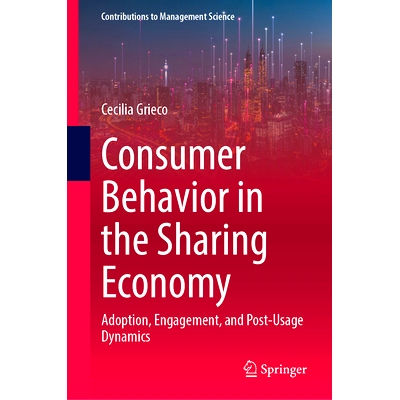 预订 Consumer Behavior in the Sharing Economy: Adoption, Engagement, and Post-Usage Dynamics 共享经济的消费者行为：采用