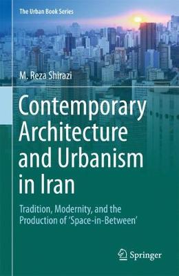 【预订】Contemporary Architecture and Urbanism in Iran