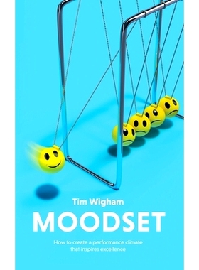 预订 Moodset: How to Create a Performance Climate That Inspires Excellence: 9781728374000