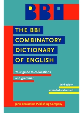 预订 The BBI Combinatory Dictionary of English: Your Guide to Collocations and Grammar, 3/e BBI英语组合词典: 词语搭配与