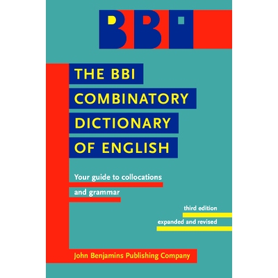 预订 The BBI Combinatory Dictionary of English: Your Guide to Collocations and Grammar, 3/e BBI英语组合词典: 词语搭配与