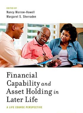【预订】Financial Capability and Asset Holding in Later Life