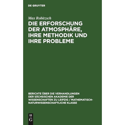 预订 Die Erforschung der Atmosphäre, ihre Methodik und ihre Probleme: 9783112498736