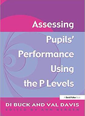 【预售】Assessing Pupil’s Performance Using the P Levels