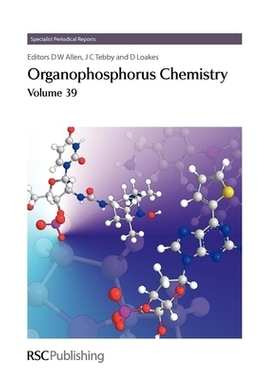 预订 Organophosphorus Chemistry: Volume 39 有机磷化学：第 39 卷: 9781847550583