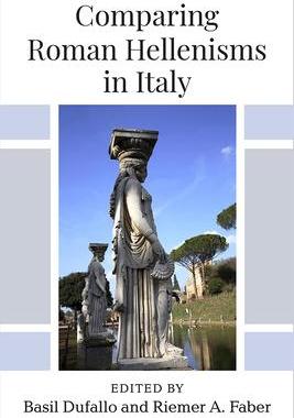 [预订]Comparing Roman Hellenisms in Italy 9780472133406