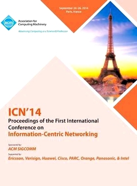 预订 ICN 14 Ist ACM Conference on Information-Centric Networking: 9781450333672
