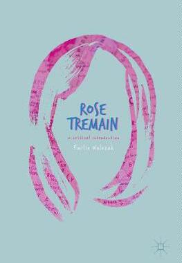 【预订】Rose Tremain