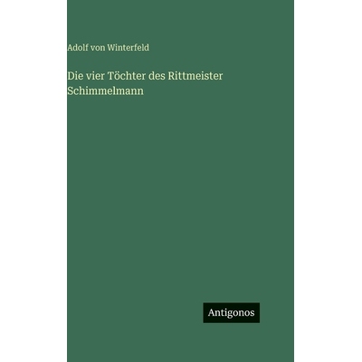 预订 Die vier Töchter des Rittmeister Schimmelmann: 9783566113544