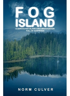 预订 Fog Island: A Vancouver Island Circumnavigation Full of Surprises