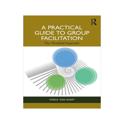 预订 A Practical Guide to Group Facilitation
