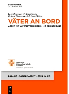 预订 Väter an Bord: Arbeit mit Vätern von Kindern mit Behinderung 船上的父亲: 9783110662740