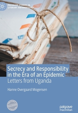 【预订】Secrecy and Responsibility in the Era of an Epidemic