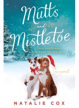 预订 Mutts and Mistletoe: 9780525539193