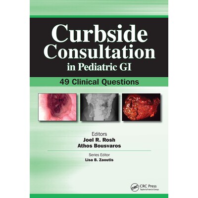 预订 Curbside Consultation in Pediatric GI 49 Clinical Questions 儿童胃肠道路边咨询:49 个临床问题 9781617110146