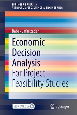 预订 【】Economic Decision Analysis: For Project Feasibility Studies 9783030961367