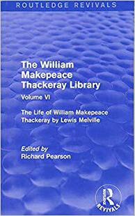 【预售】The William Makepeace Thackeray Library: Volume VI - The Life of William Makepeace Thackeray by Lewis Melv...